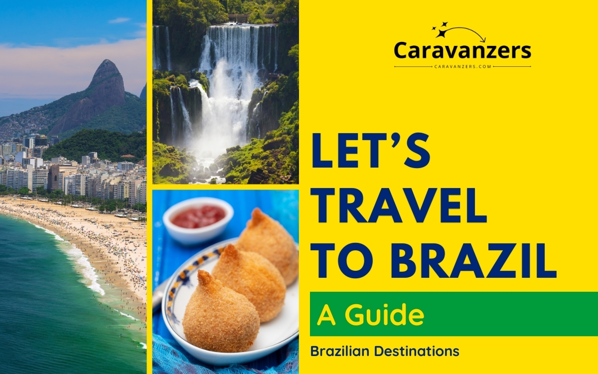 Things to Do in Brazil That Will Make You Enjoy Your Trip