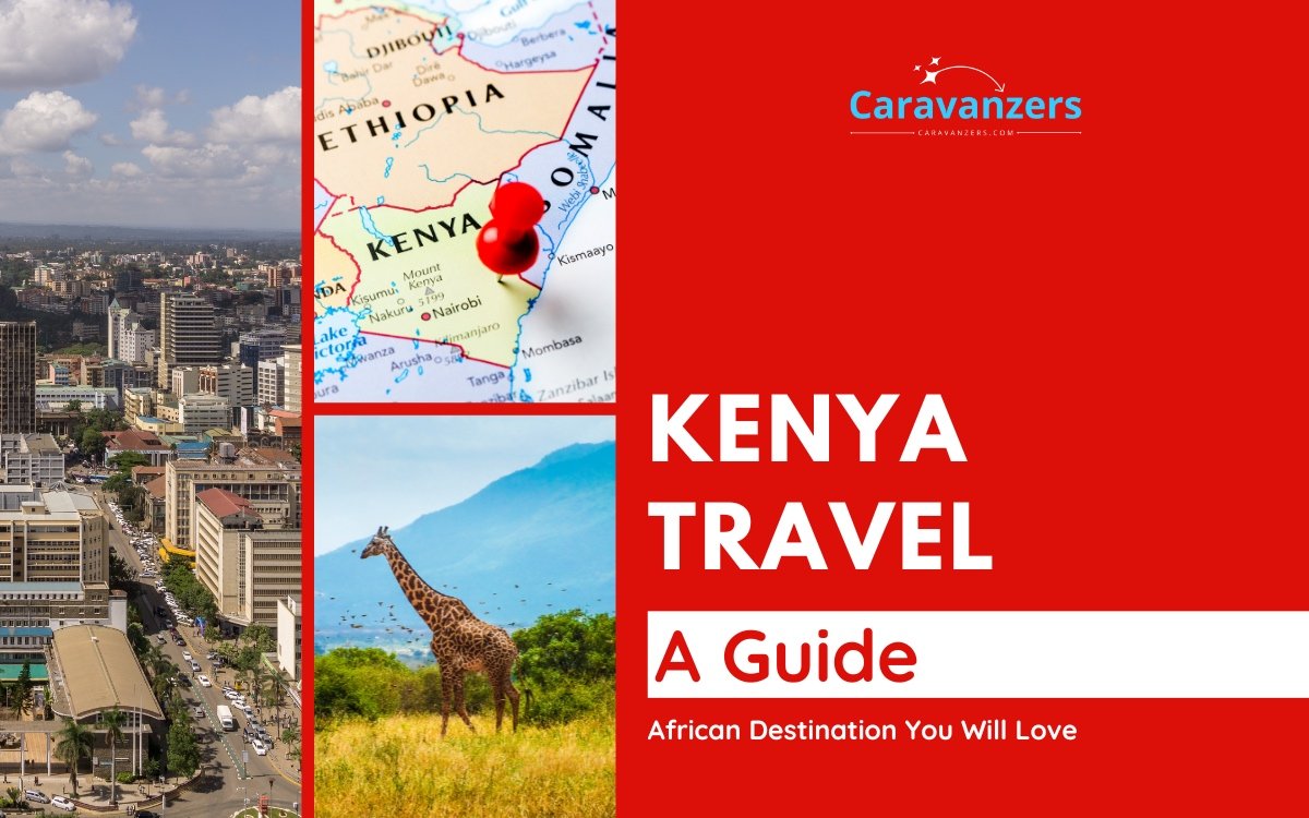 Kenya Travel - Caravanzers