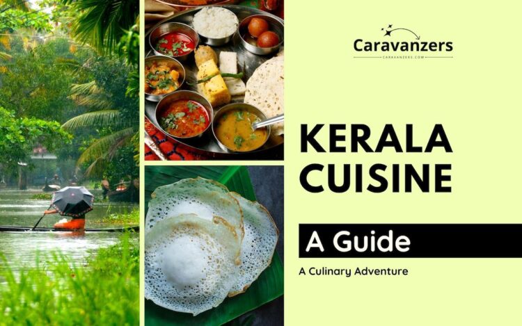 Kerala Cuisine - Caravanzers