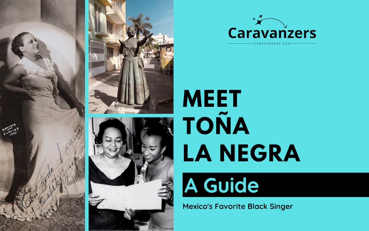Toña La Negra - Caravanzers