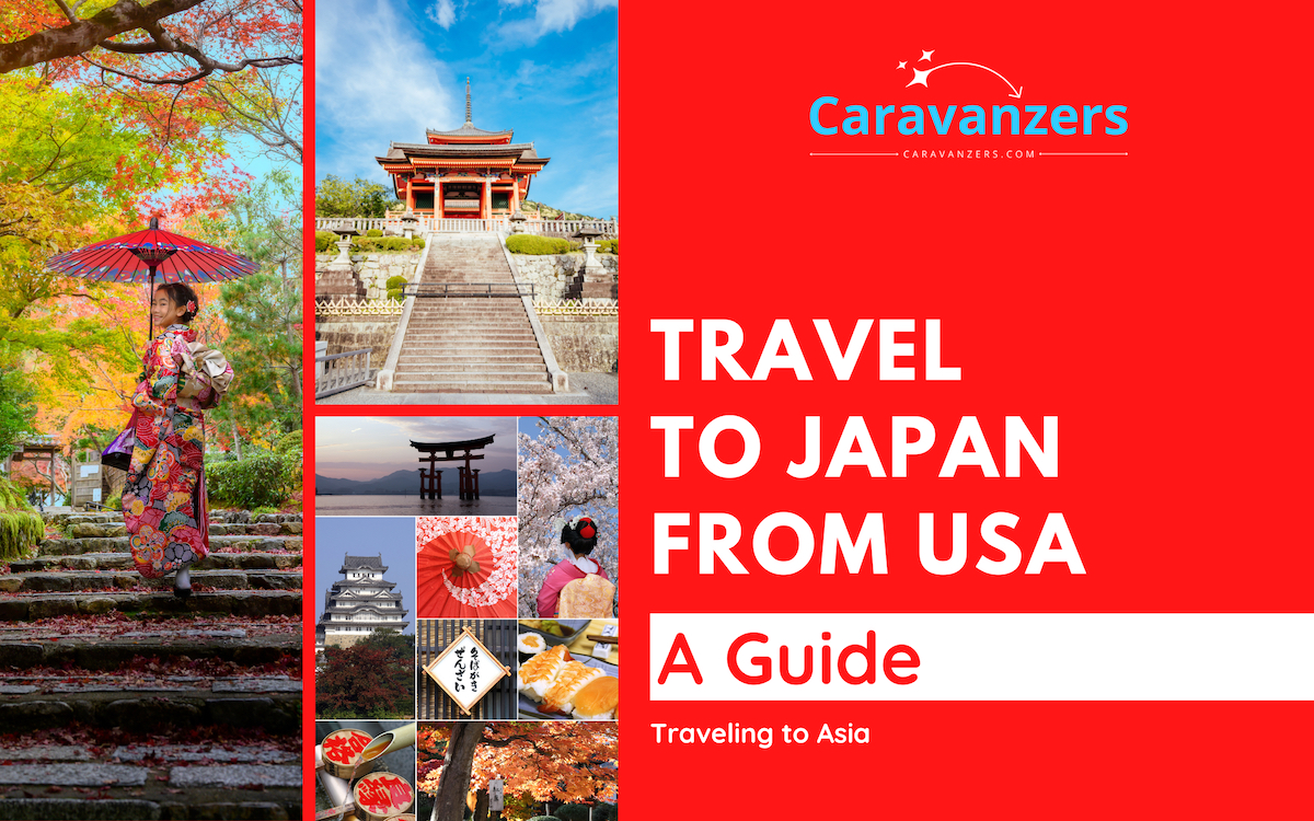 Travel to Japan from US - Caravanzers