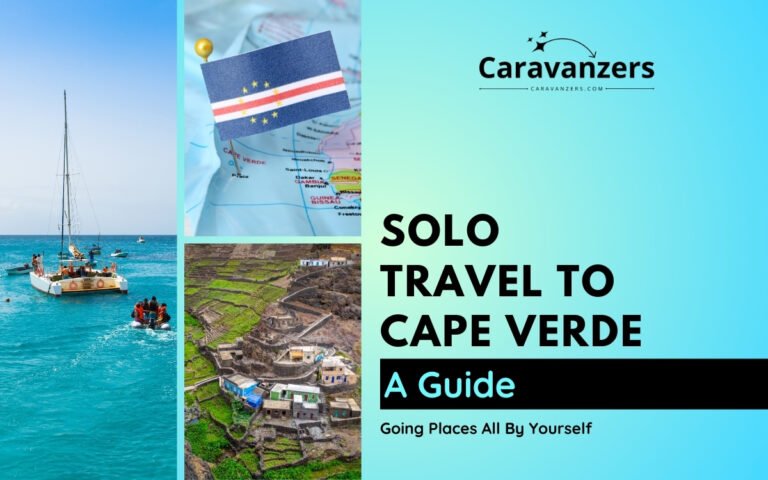 Cape Verde Solo Travel - A Beautiful African Destination - Caravanzers