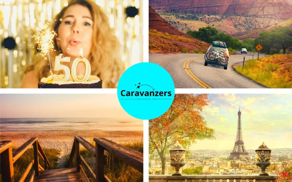 50th Birthday Travel - A Guide - Caravanzers