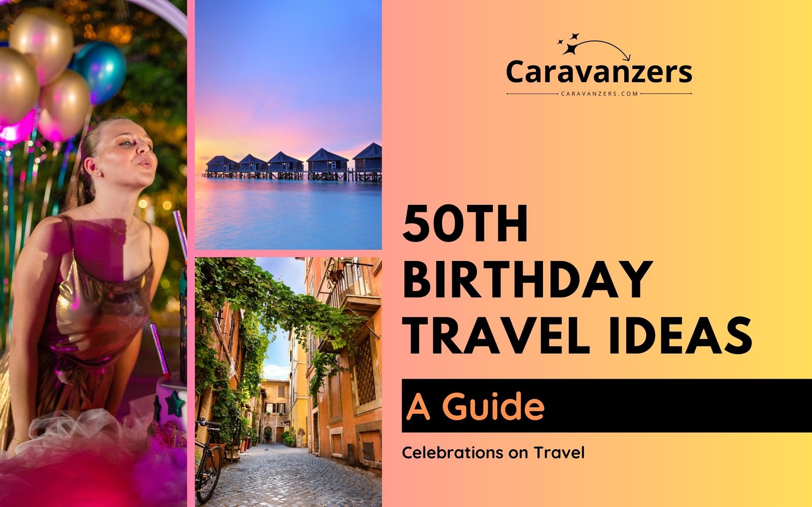 50th birthday day trip ideas