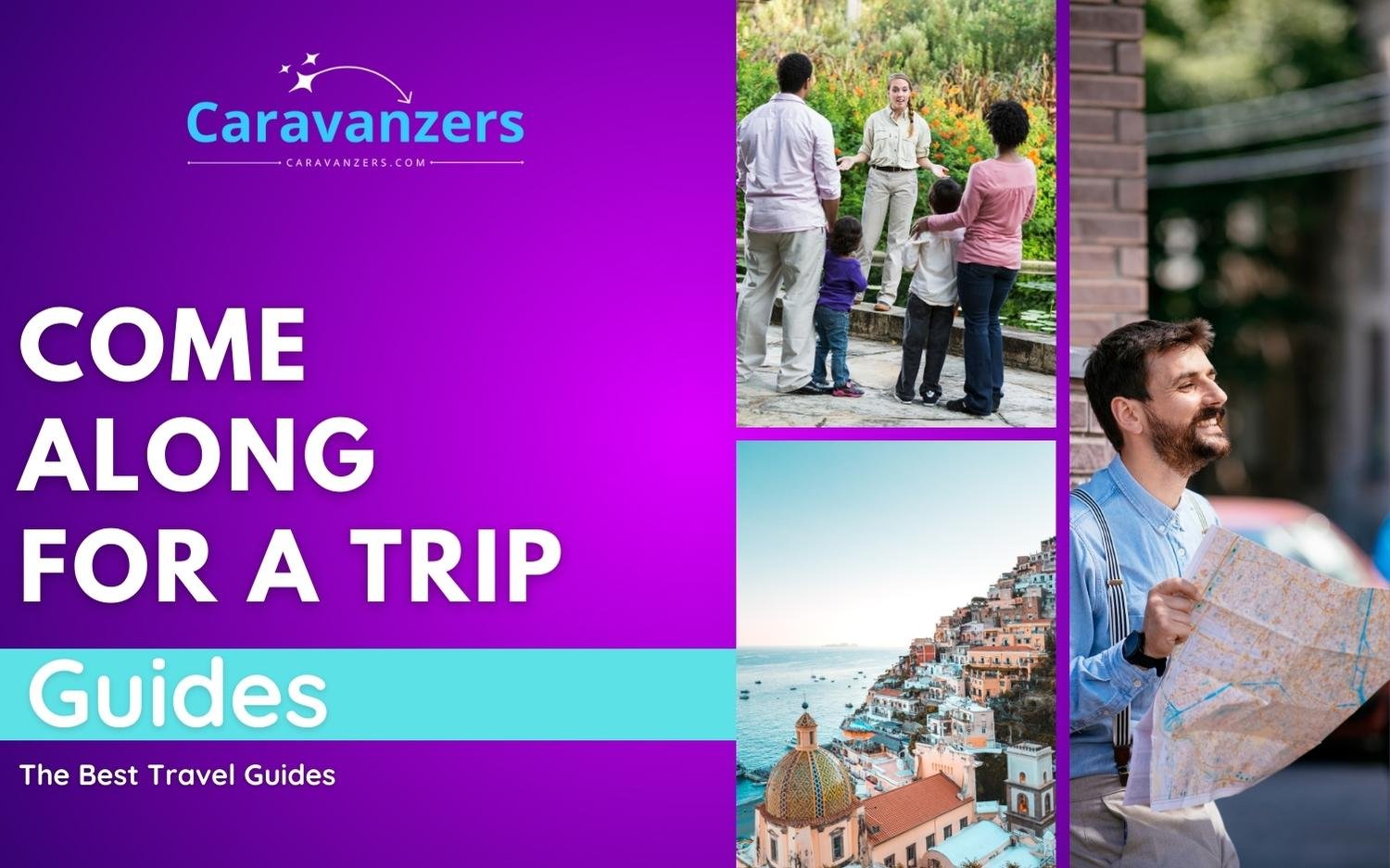 Guides - The Best Travel Guides - Caravanzers