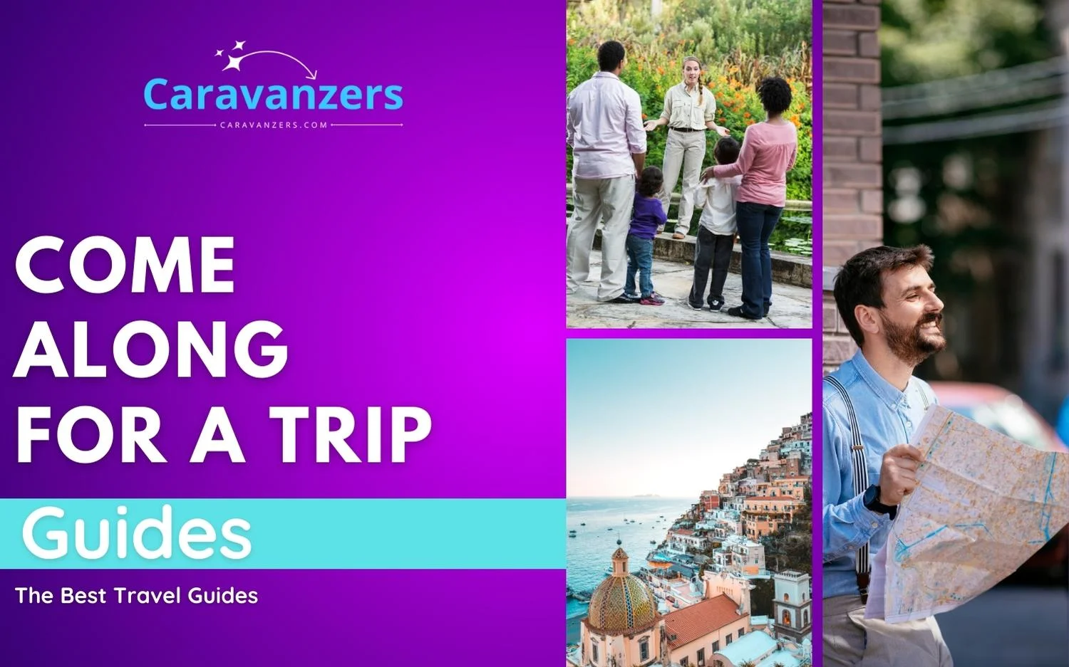 Guides - The Best Travel Guides - Caravanzers