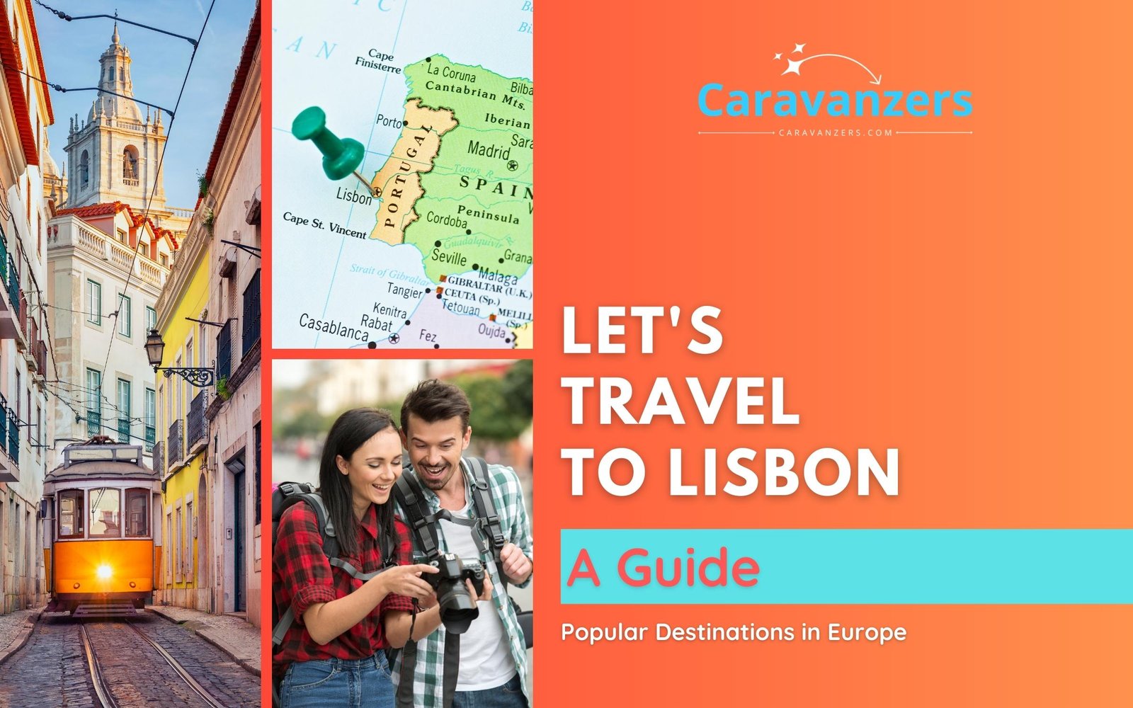 Lisbon Travel Guide - This Portuguese Destination Is Beautiful - Caravanzers
