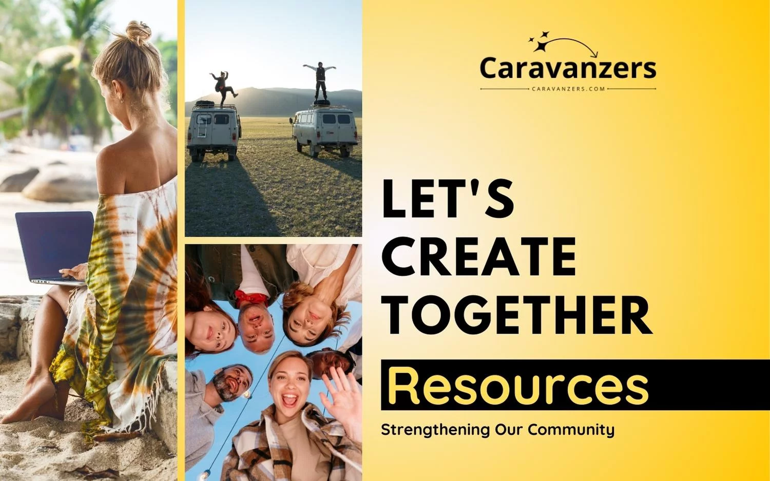 Resources - Let's Create Together - Caravanzers