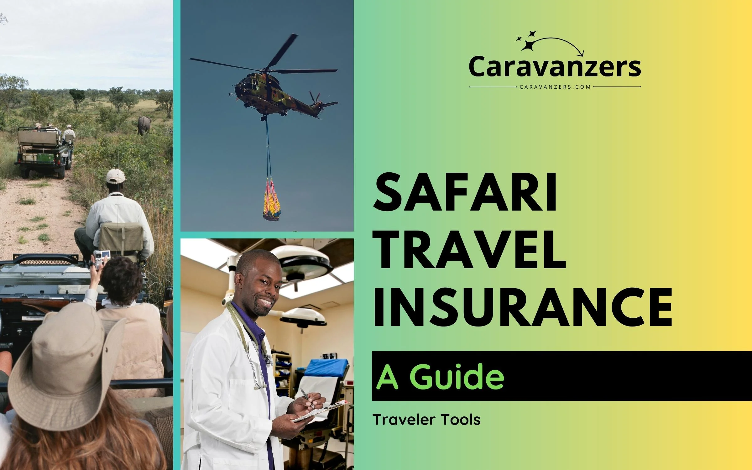 Safari Travel Insurance - How to Stay Safe During Your Adventure - Caravanzers