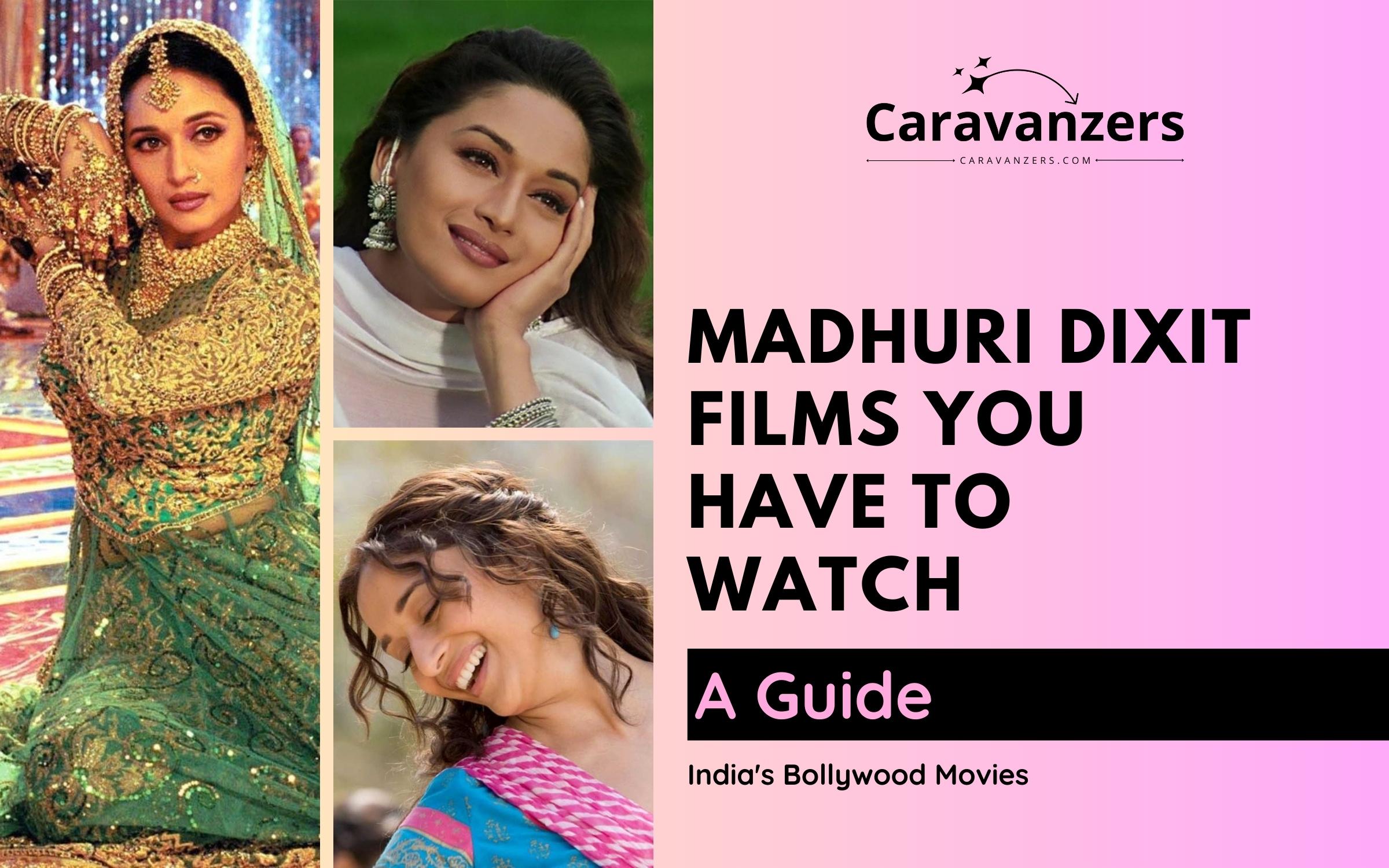 10 Madhuri Dixit Movies for Travelers to India - Bollywood’s Best - Caravanzers