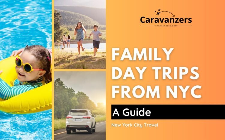 Day Trips from NYC for Families - Add These 11 to Your List