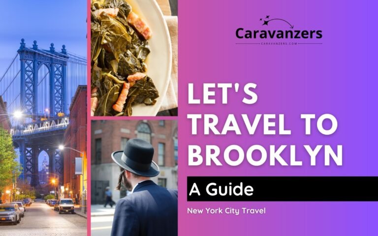 Brooklyn Travel Guide - Visit This NYC Cool Borough