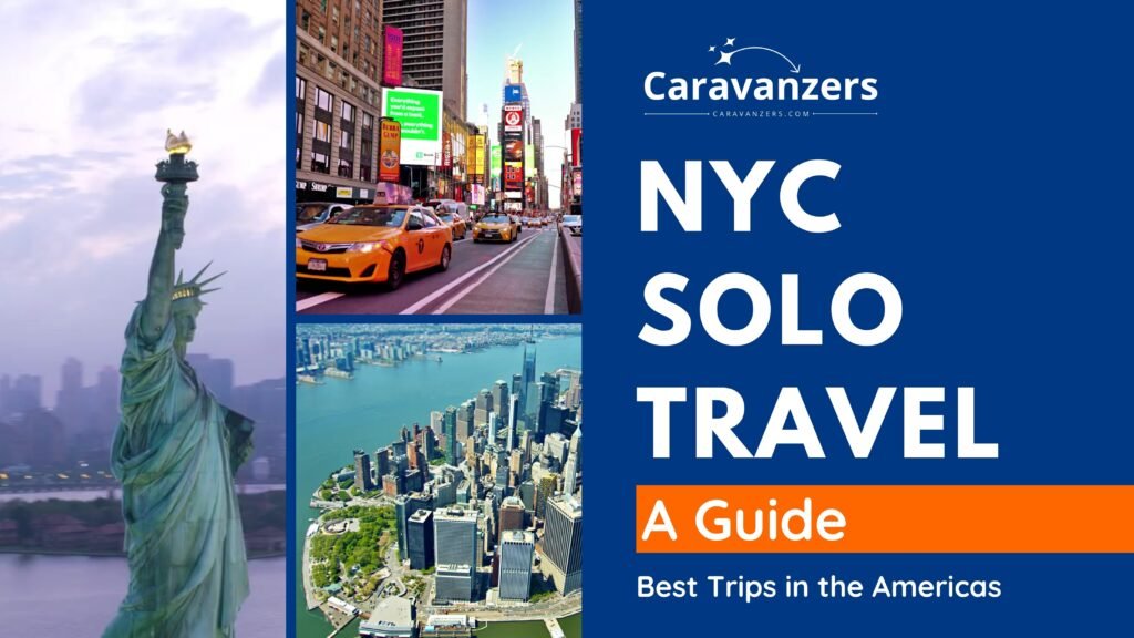NYC solo travel opening card - @Caravanzers - 1