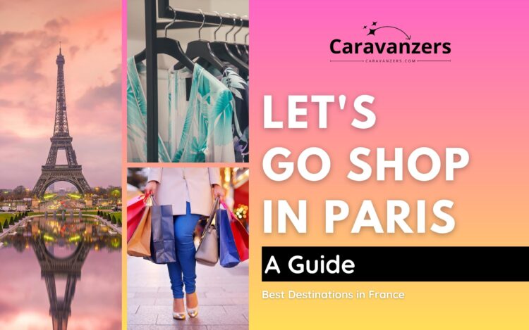 Shopping in Paris - Guide to Souvenirs, French Fashion, and More
