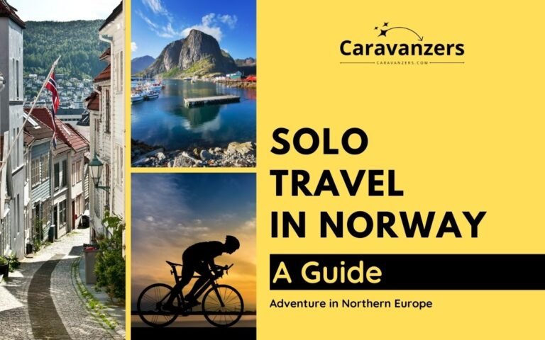 Solo Travel in Norway - Beautiful Trip to Northern Europe - Caravanzers