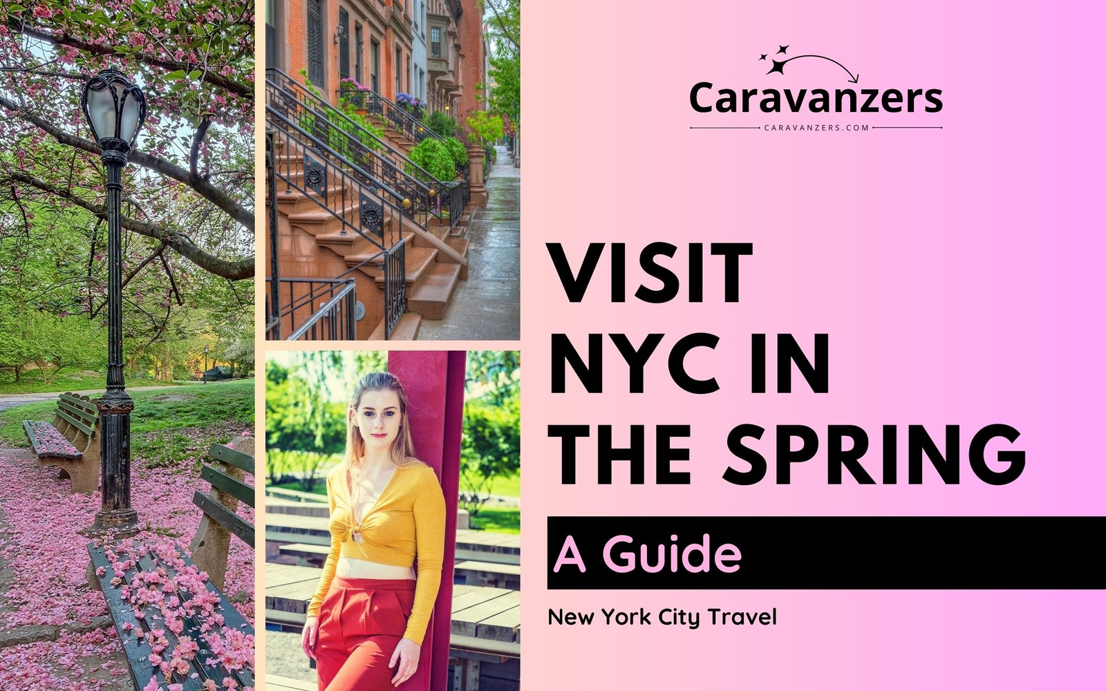 Spring in New York - Ultimate Travel Guide for the Season in NYC