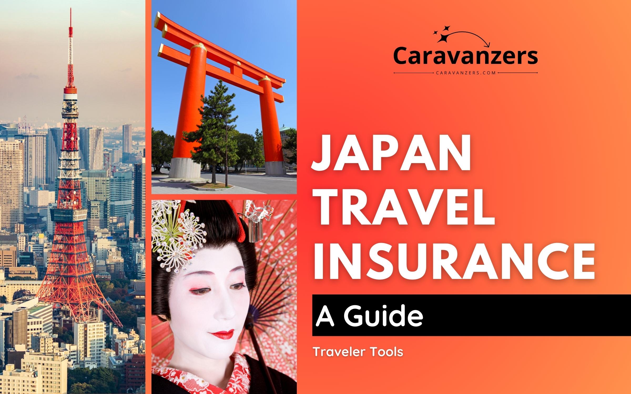 Travel Insurance for Japan to Protect Your Upcoming Trip to Asia - Caravanzers