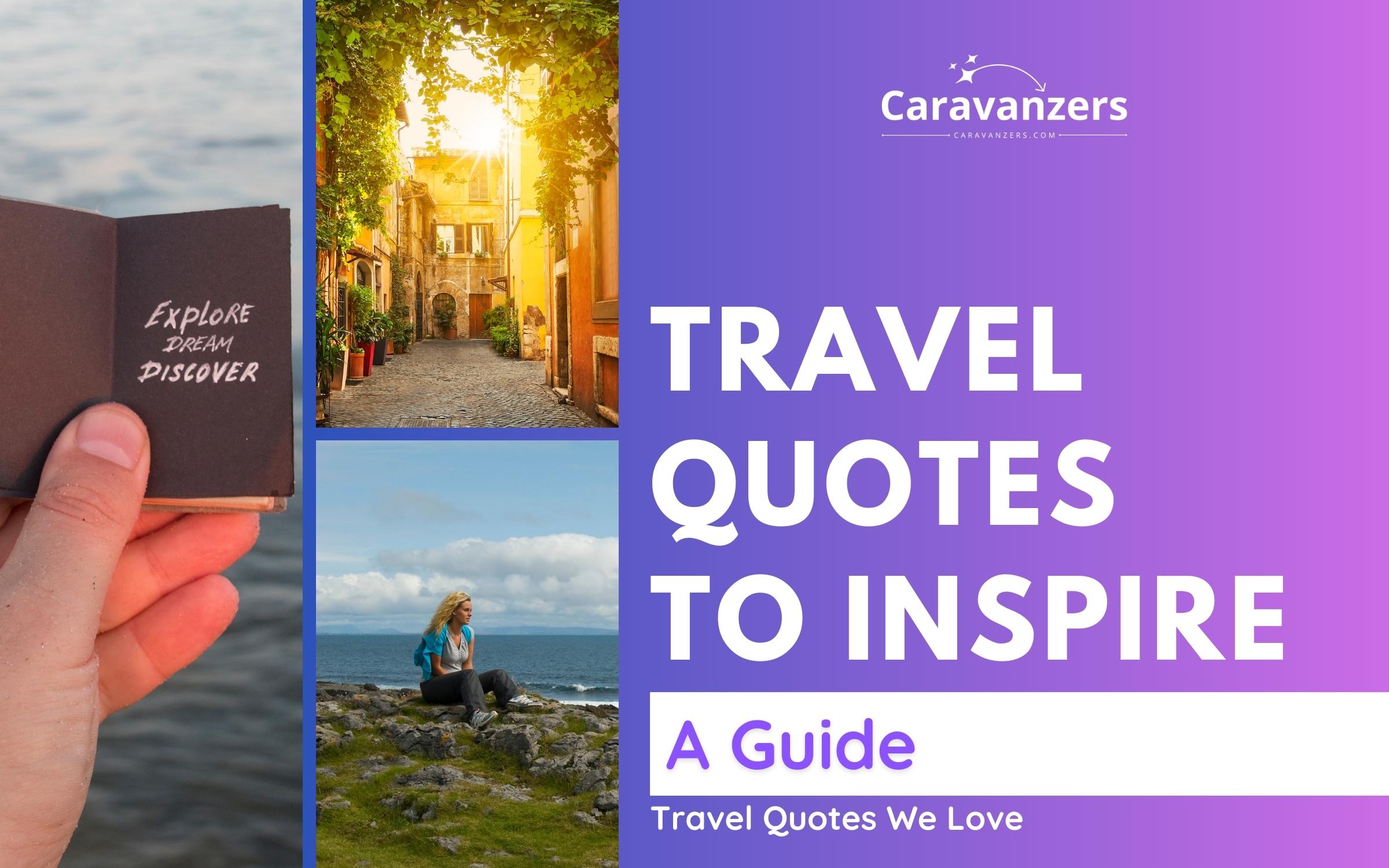 Inspirational Travel Quotes for Adventure, Memories, and More