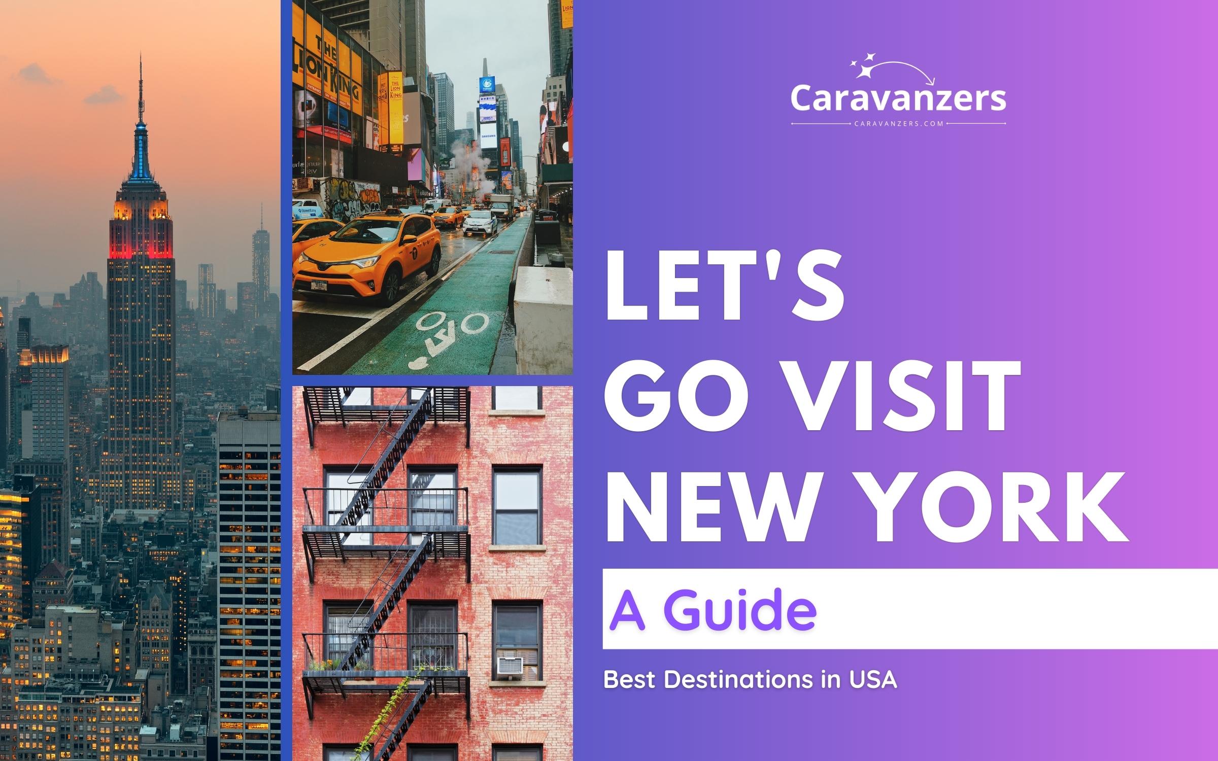 New York Travel - Ultimate Guide to the Greatest City in the World