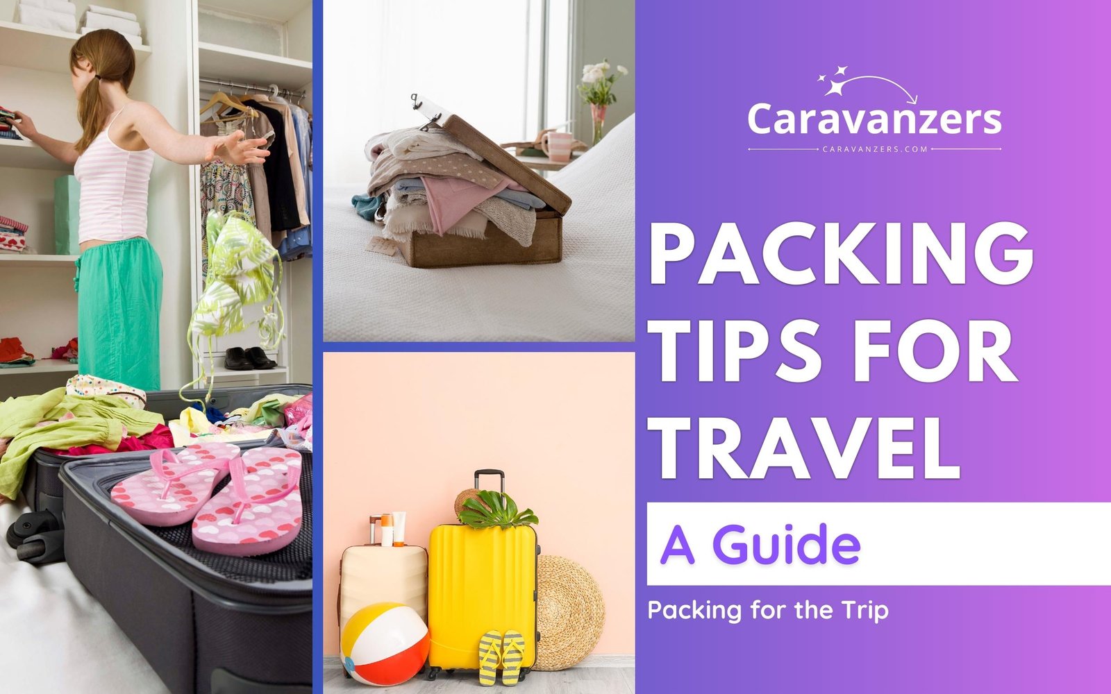 Packing Tips for Travel - Ultimate Checklist Guide for Your Trip