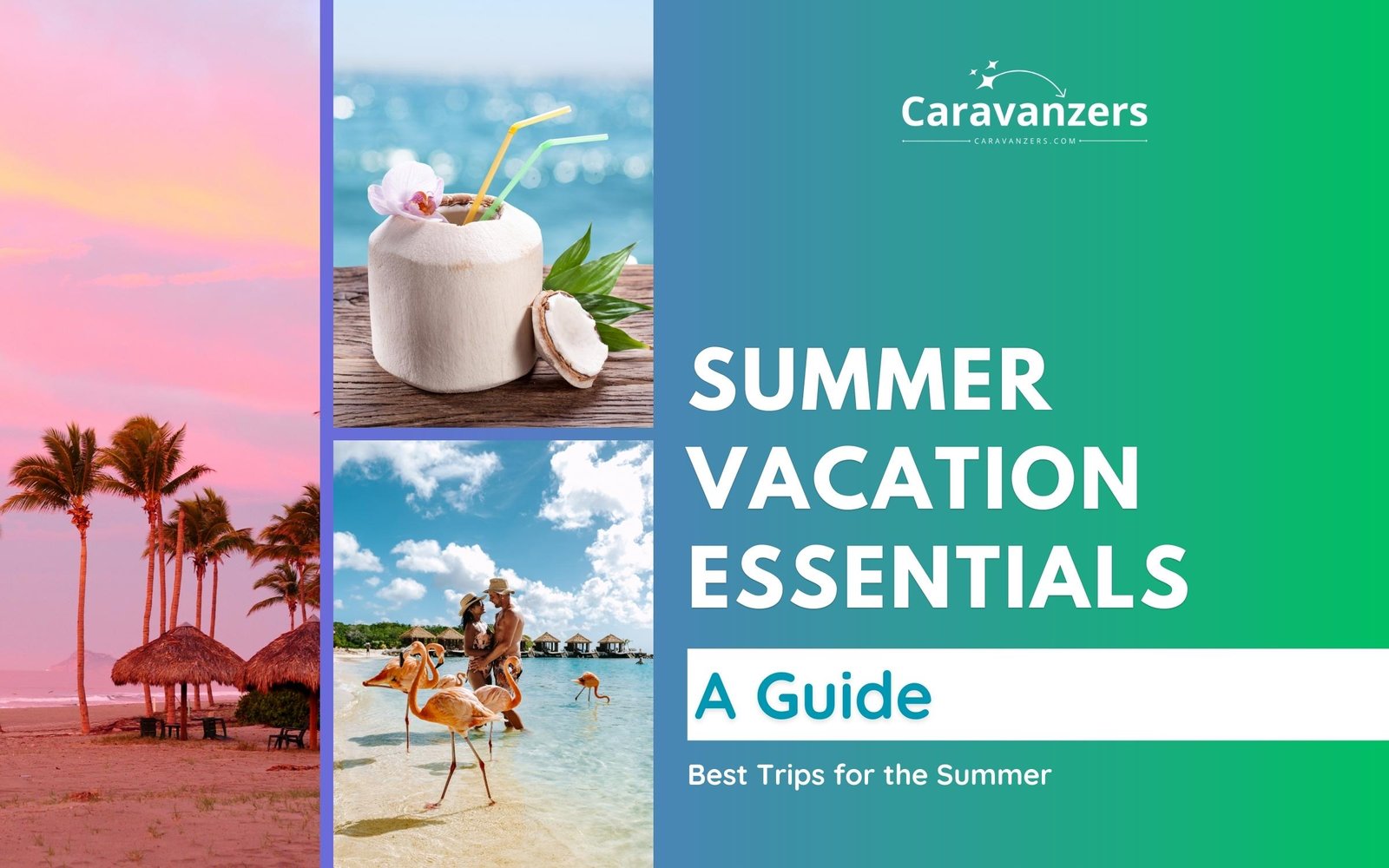 Summer Vacation Essentials - Your Ultimate Checklist Guide for the Trip