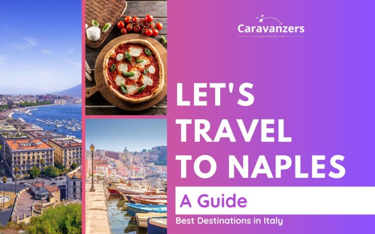 Naples Travel Guide – How to Visit the City of the Sun