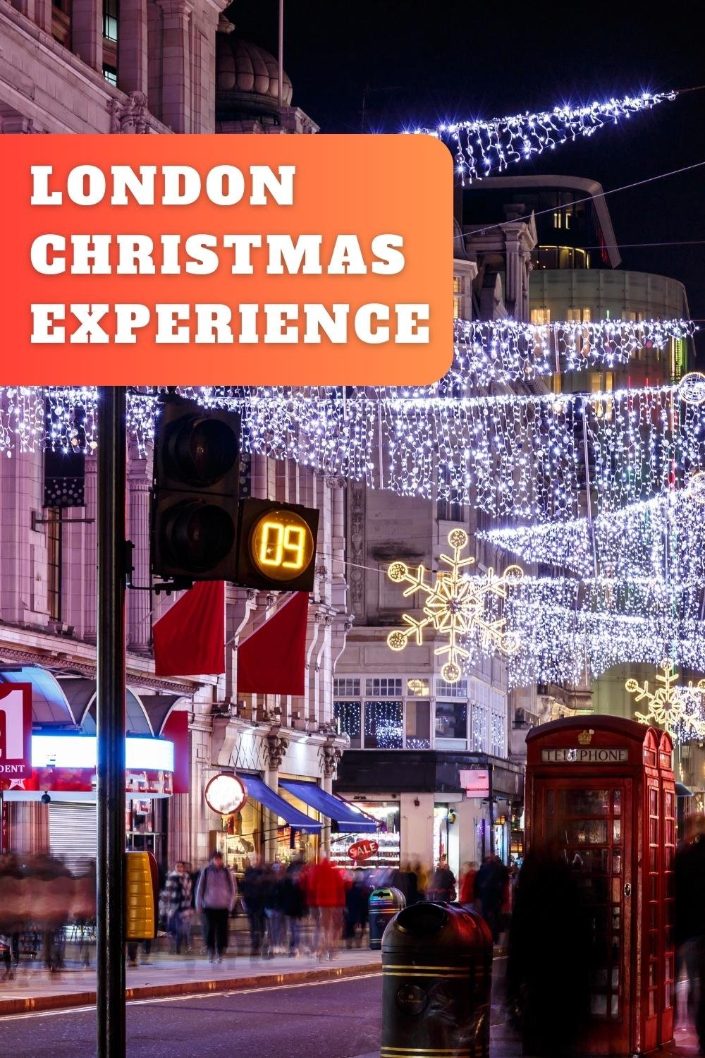 15 Things to Do in London for Christmas - A Beautiful Winter Trip