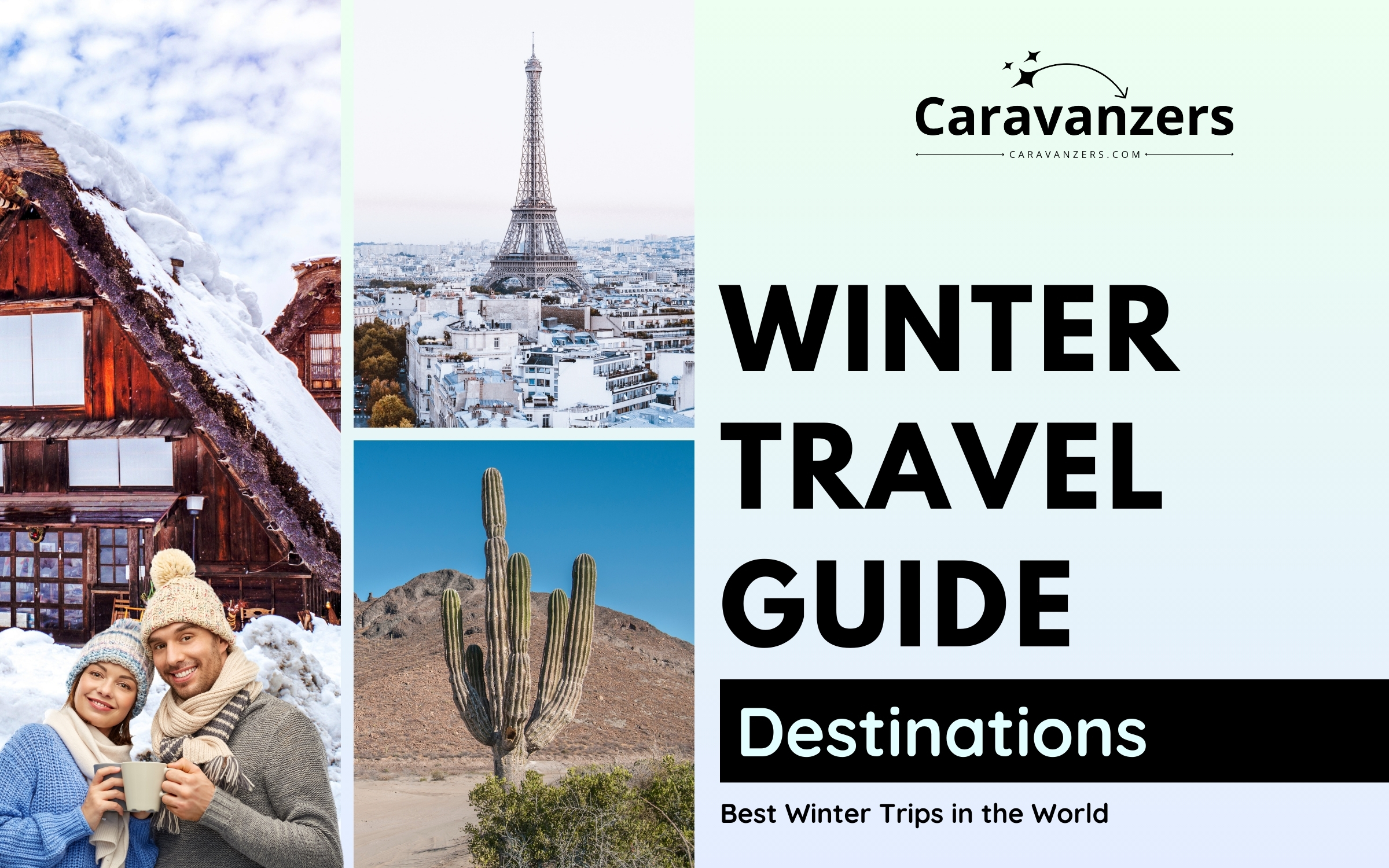 Winter Travel Destinations Are Truly Beautiful and Diverse