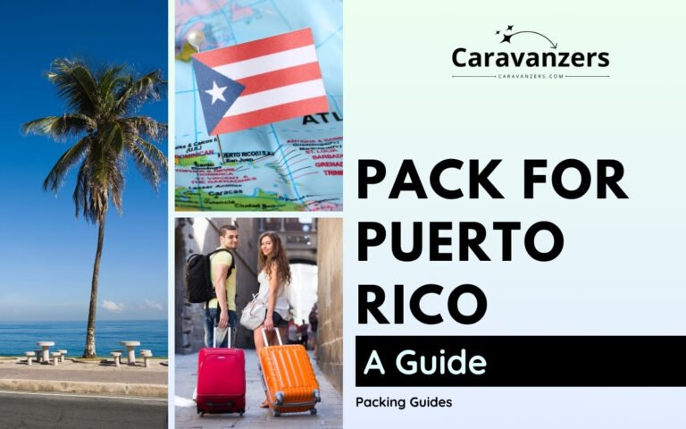 Puerto Rico Packing List Guide to Use for Your Trip to the Islands