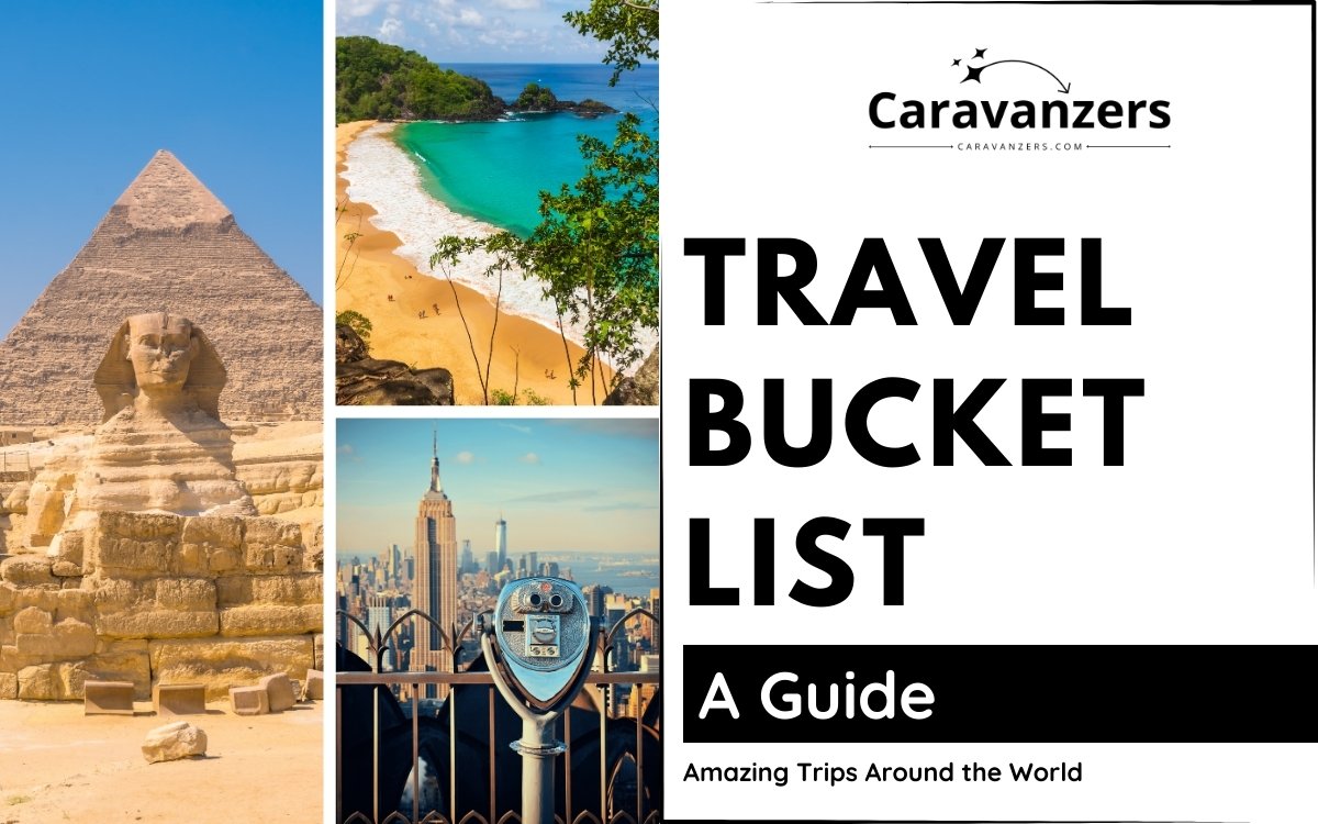 Travel Bucket List Guide for Your Ultimate World Trip