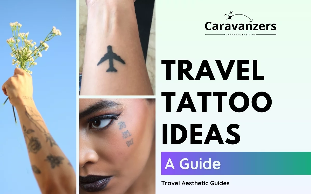 Travel Tattoo Ideas You Can Actually Use for Trips and Beyond