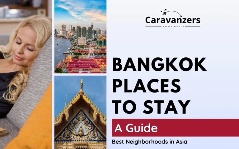 Best Neighborhoods to Stay in Bangkok During Your Trip