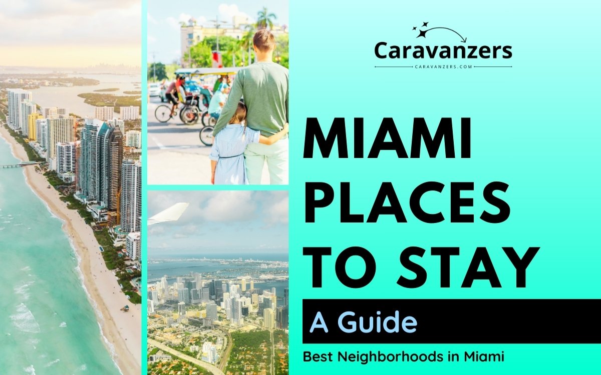 Miami Neighborhoods for Your Trip to Beautiful Florida