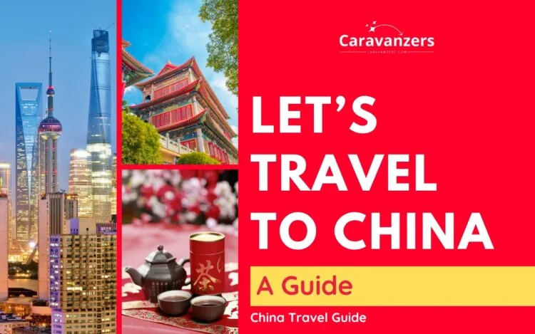 China Travel Guide for the Most Beautiful Asian Trip