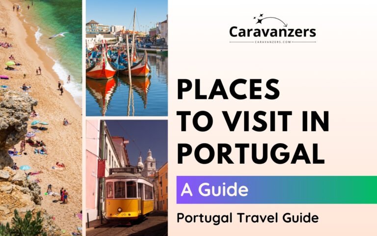 Portugal Destinations Guide for Your Beautiful Trip to Europe