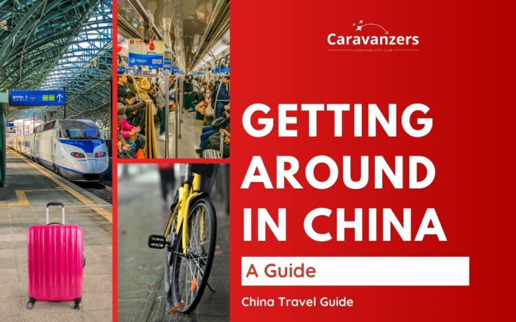 Transportation in China Guide for Your Beautiful Trip