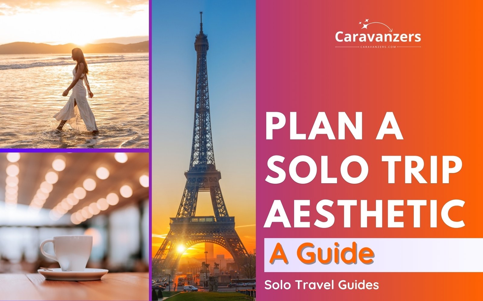 Solo Trip Aesthetic Guide for Making Beautiful Travel Memories