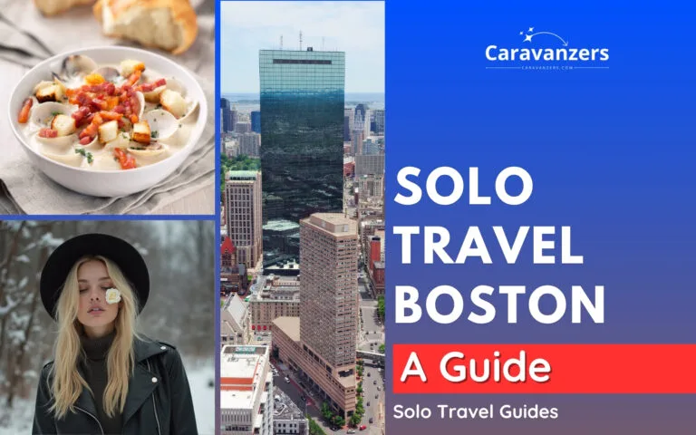 Boston Solo Travel is Actually Great for Unexpected Experiences